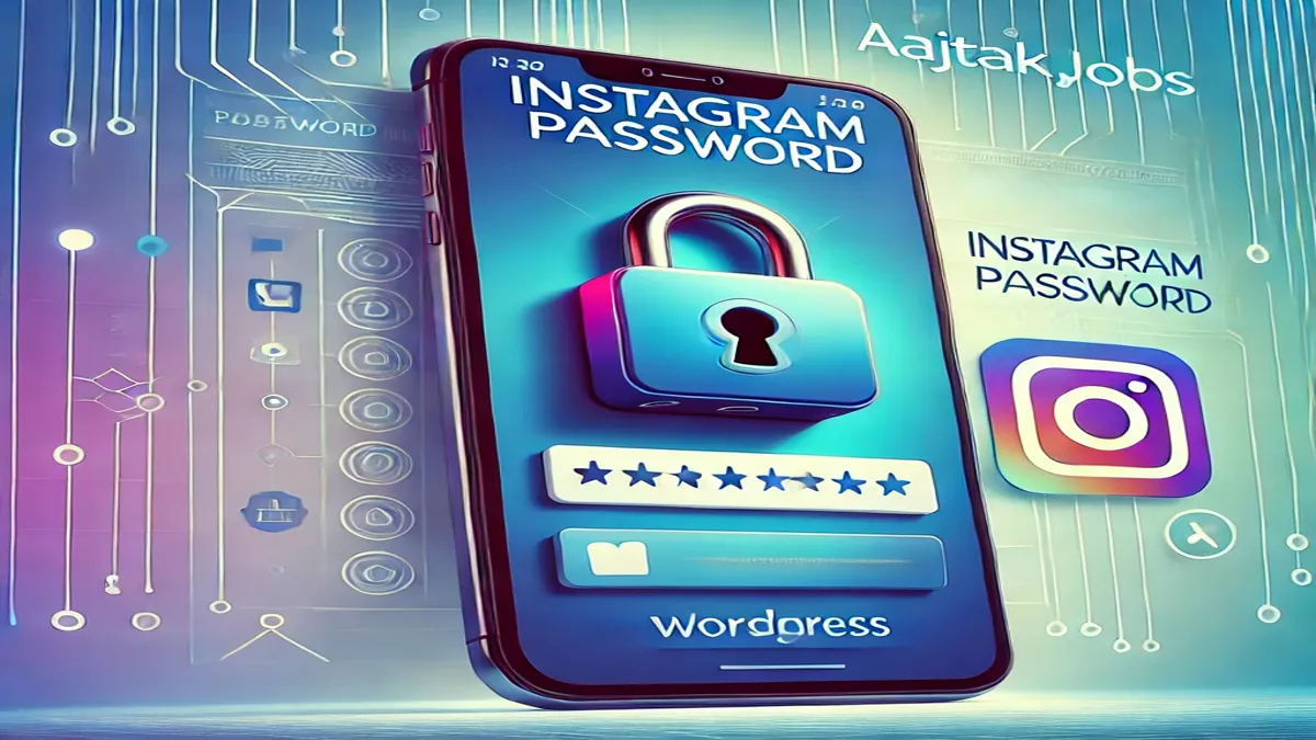 Aajtakjobs.com Instagram Password