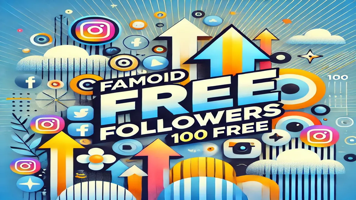 Famoid Free Followers 100 Free