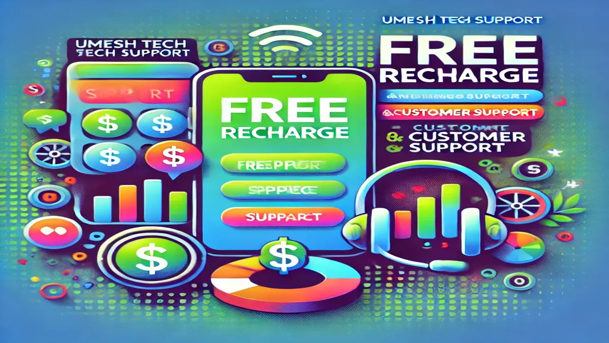 Umesh Tech Support Free Recharge